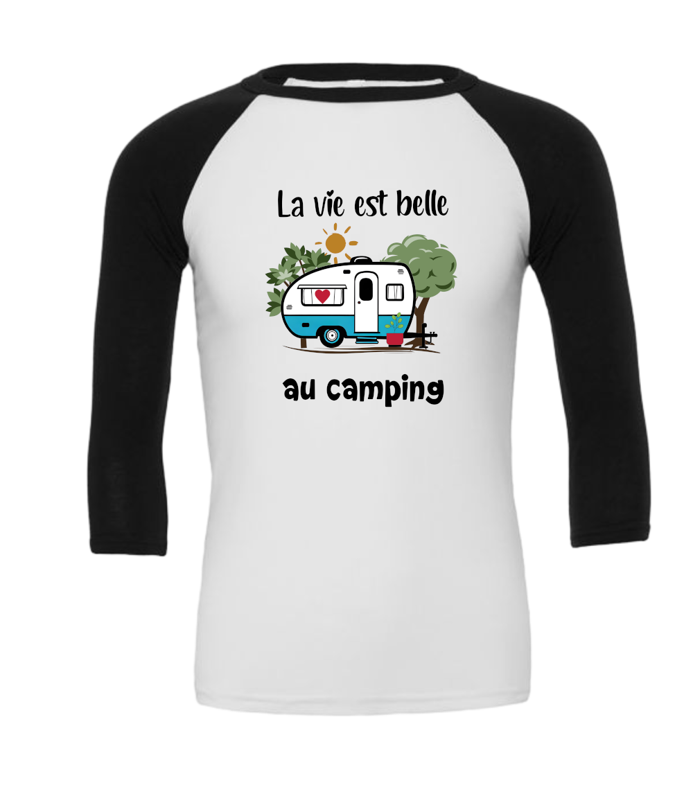 Manche 3/4 Unisexe La vie est belle en camping