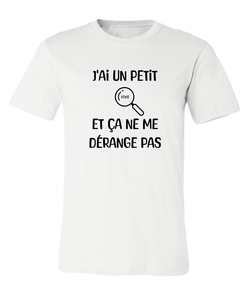 T-shirt Unisexe J'ai un petit pénis