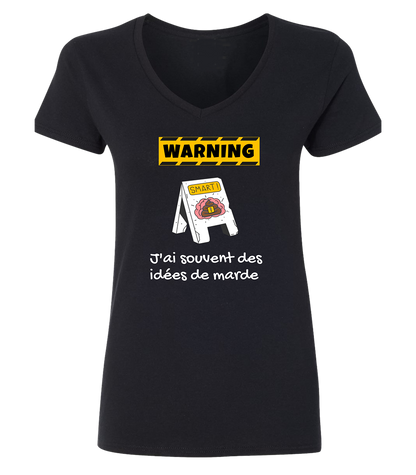 T-shirt femme col en V J'ai souvent des idées de marde - L'usine à délire