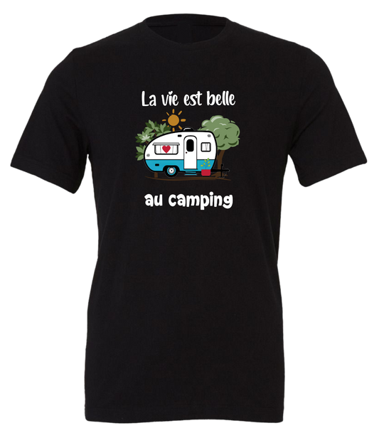 T-shirt Unisexe La vie est belle au camping